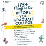 175+ Things to Do Before You Graduate College