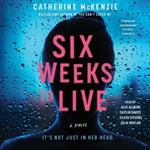 Six Weeks to Live