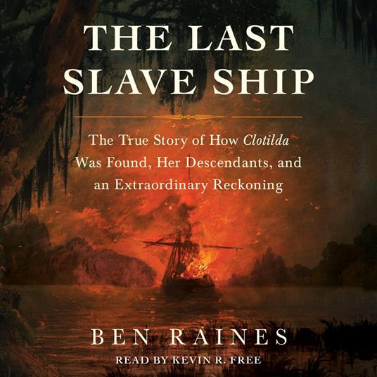 The Last Slave Ship