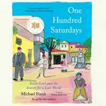 One Hundred Saturdays