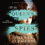 All the Queen's Spies