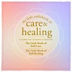 The Little Audiobook of Care and Healing