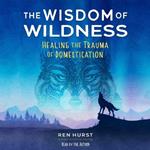 The Wisdom of Wildness