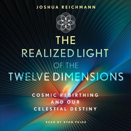 The Realized Light of the Twelve Dimensions