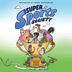 The Super Sports Society Vol. 1