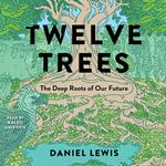 Twelve Trees