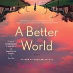 A Better World