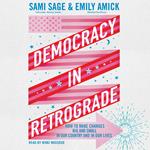 Democracy in Retrograde