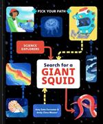 Search for a Giant Squid: Pick Your Path