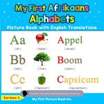 My First Afrikaans Alphabets Picture Book with English Translations