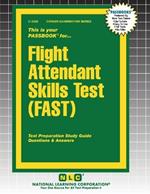 Flight Attendant Skills Test (FAST)