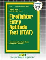 Firefighter Entry Aptitude Test (FEAT)