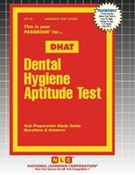 Dental Hygiene Aptitude Test (DHAT)