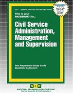 Civil Service Administration, Management & Supervision