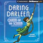 Daring Darleen, Queen of the Screen