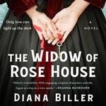 Widow of Rose House, The