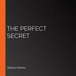 Perfect Secret, The