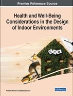 Health and Well-Being Considerations in the Design of Indoor Environments