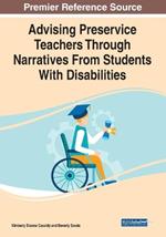 Advising Preservice Teachers Through Narratives From Students With Disabilities