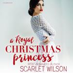 A Royal Christmas Princess