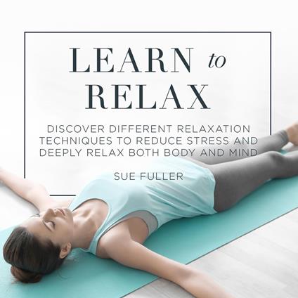 Learn to Relax