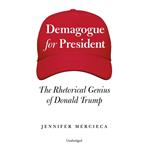 Demagogue for President