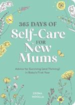 365 Days of Self-Care for New Mums: Advice for Surviving (and Thriving) in Baby’s First Year