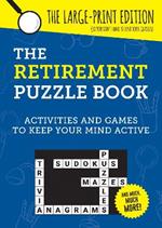 The Retirement Puzzle Book: Activities and Games to Keep Your Mind Active