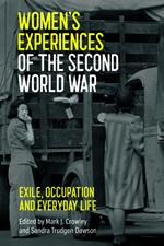 Women's Experiences of the Second World War