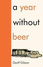 A Year Without Beer