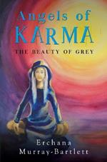 Angels of Karma - The Beauty of Grey