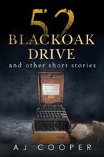 52 Blackoak Drive and other short stories