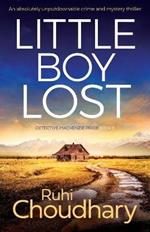 Little Boy Lost: An absolutely unputdownable crime and mystery thriller