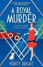 A Royal Murder: A completely gripping 1920s cozy mystery