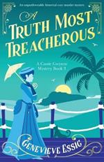 A Truth Most Treacherous: An unputdownable historical cozy murder mystery