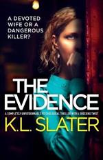 The Evidence: A completely unputdownable psychological thriller with a shocking twist