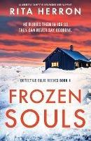 Frozen Souls: An addictive crime thriller packed with suspense