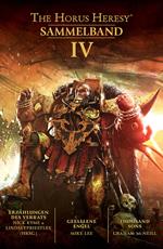 The Horus Heresy: Sammelband IV