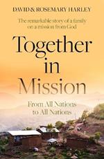 Together in Mission: From All Nations to All Nations