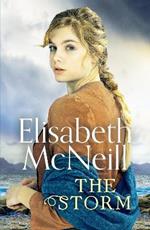 The Storm: A page-turning Scottish saga based on true events