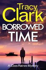 Borrowed Time: A gripping private investigator series