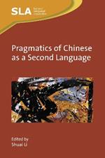 Pragmatics of Chinese as a Second Language