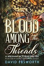 Blood Among the Threads