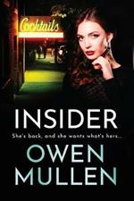 Insider: A page-turning, gritty gangland thriller from Owen Mullen