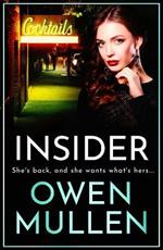 Insider: A page-turning, gritty gangland thriller from Owen Mullen