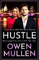 Hustle: An action-packed, page-turning thriller from Owen Mullen