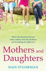 Mothers and Daughters: A beautiful Irish uplifting family drama of love, life and destiny