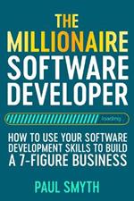The Millionaire Software Developer