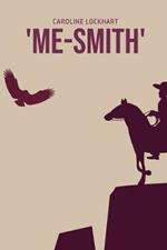 'Me-Smith'