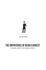 The Importance of Being Earnest: A Trivia Comedy for Serious People